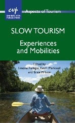 Book cover image for Slow Tourism ISBN: 9781845412814